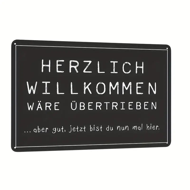 Retro Schild Willkommen, Jetzt Bist Du Hier' Metallschild