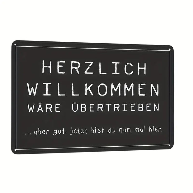 Retro Schild Willkommen, Jetzt Bist Du Hier' Metallschild