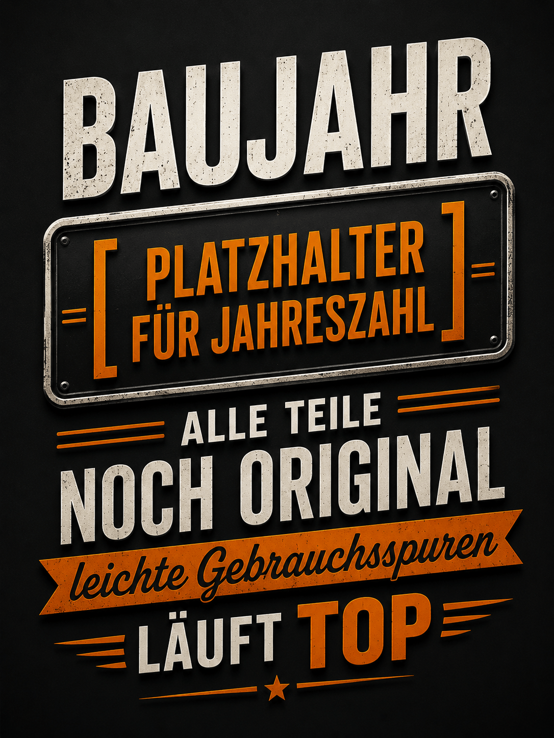 Spielezug-Opa Retroschild Retro Sprüche Schild Baujahr [Platzhalter für Jahreszahl] – Alle Teile noch original, leichte Gebrauchsspuren, läuft top